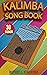 Kalimba Song Book for Begin...