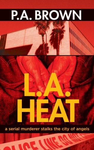 L.A. Heat (L.A. #1)