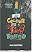 The Colour of a Thing Believed by Bura-Bari Nwilo The Colour of a Thing Believed by Bura-Bari Nwilo