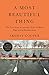 A Most Beautiful Thing: The True Story of America's First All-Black High School Rowing Team