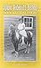 Sylvia Rideoutt Bishop Had a Way With Horses by Vicky Moon