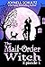 The Mail-Order Witch: Episo...