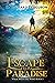 Escape from Paradise (Walk ...
