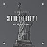 STATUE OF LIBERTY : THE GREAT STORY