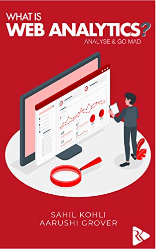 What is Web Analytics? Analyse & Go MAD