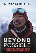 Beyond Possible: One Soldier, Fourteen Peaks — My Life In The Death Zone