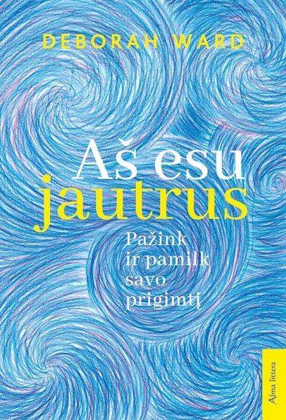 Aš esu jautrus (Paperback)