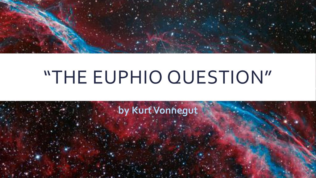 The Euphio Question (Unknown Binding)