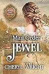Mail Order Jewel by Cheryl Wright