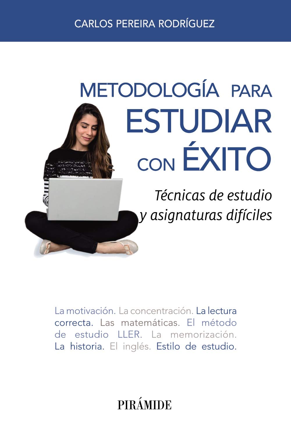 Metodología para estudiar con éxito: Técnicas de estudio y asignaturas difíciles (Paperback)