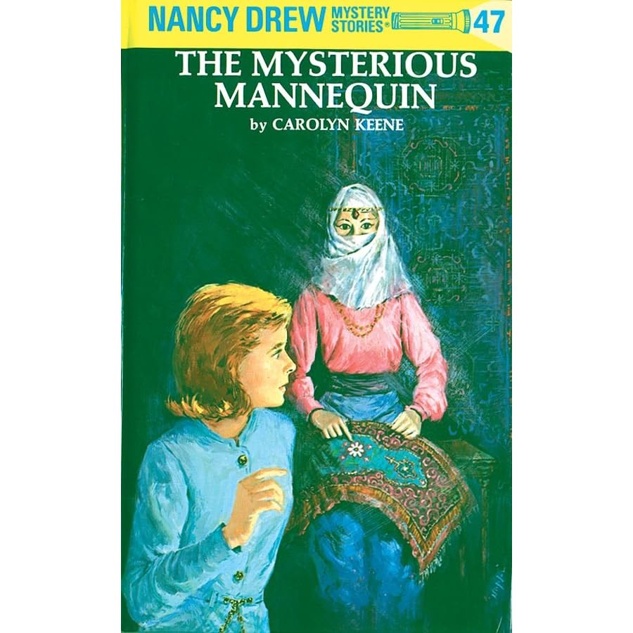 The Mysterious Mannequin By Carolyn Keene