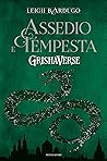 Assedio e tempesta by Leigh Bardugo