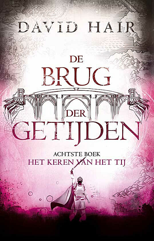 Het Keren van het Tij (De Brug der Getijden, #8)