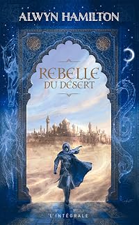 Rebelle du désert, tome 1