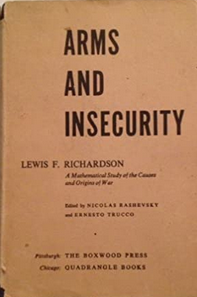 Arms and insecurity: A mathematical study of the causes and origins of war