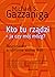 Kto tu rządzi - ja czy mój mózg?
