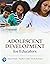 Adolescent Development for Educators [with eText + MyEducationLab Access Code]