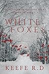 White Foxes (The Arcanum Revelation, #0.2)