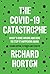 The COVID-19 Catastrophe: W...