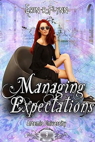 Managing Expectations (Artemis University, #9)