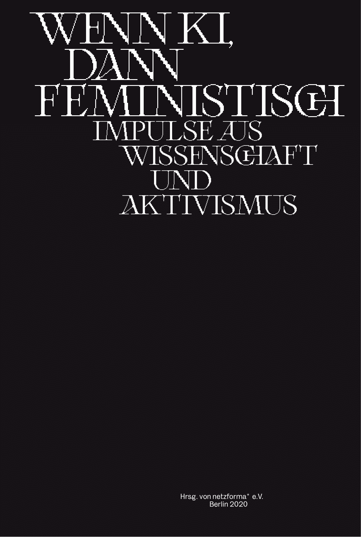 Wenn KI, dann feministisch. Impulse aus Wissenschaft und Aktivismus (ebook)