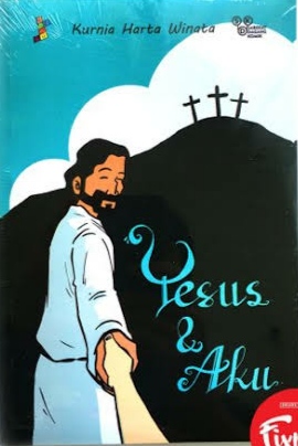 Yesus dan Aku