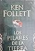 Los Pilares de La Tierra by Ken Follett