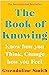 The Book of Knowing: Know How You Think, Change How You Feel (Gwendoline Smith - Improving Mental Health Series 1)