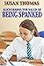 Alice Learns the Value of Being Spanked by Susan Thomas