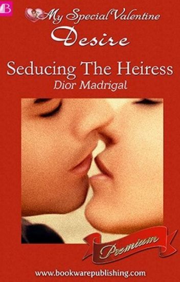 Seducing the Heiress