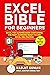 Excel Bible for Beginners: Excel for Dummies Book Containing the Most Awesome Ready to use Excel VBA Macros