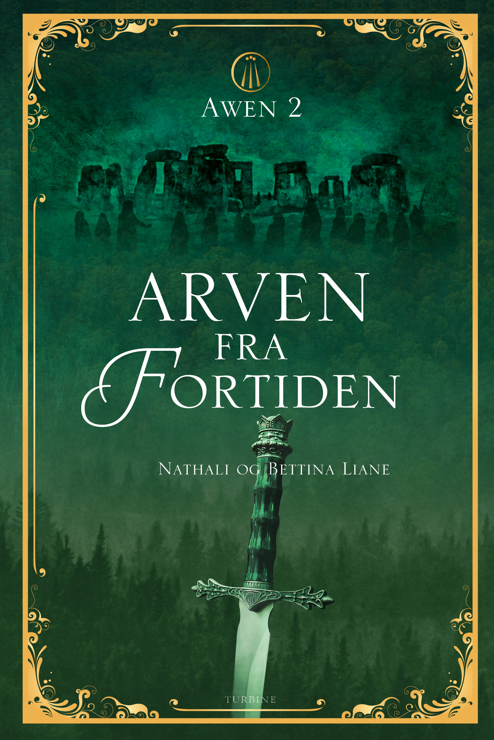 Arven fra fortiden (Awen #2)