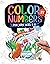 Color by Numbers For Kids Ages 4-8: Dinosaur, Sea Life, Animals, Butterfly, and Much More!