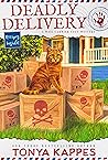 Deadly Delivery by Tonya Kappes