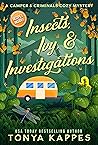 Insects, Ivy, & Investigations by Tonya Kappes