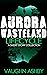 Aurora Wasteland Lifecycle