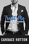 Trust Me by Candace Hutton
