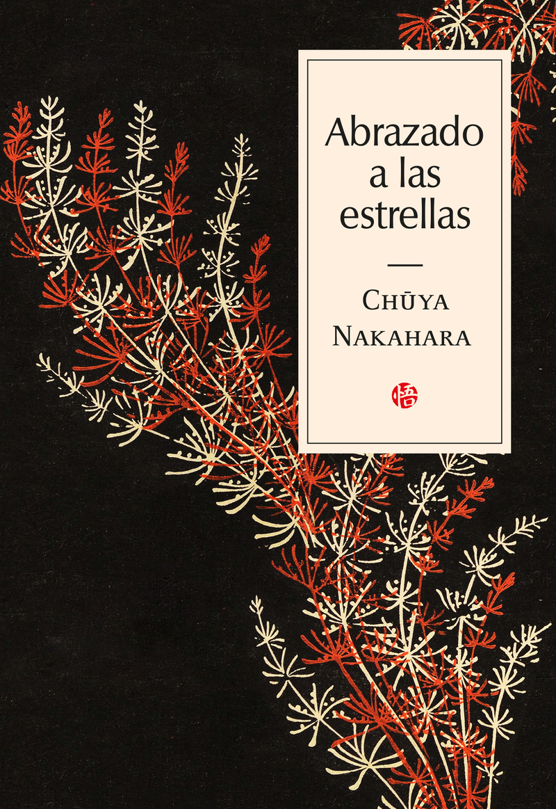 Portada de Abrazado a las estrellas, de Chūya Nakahara