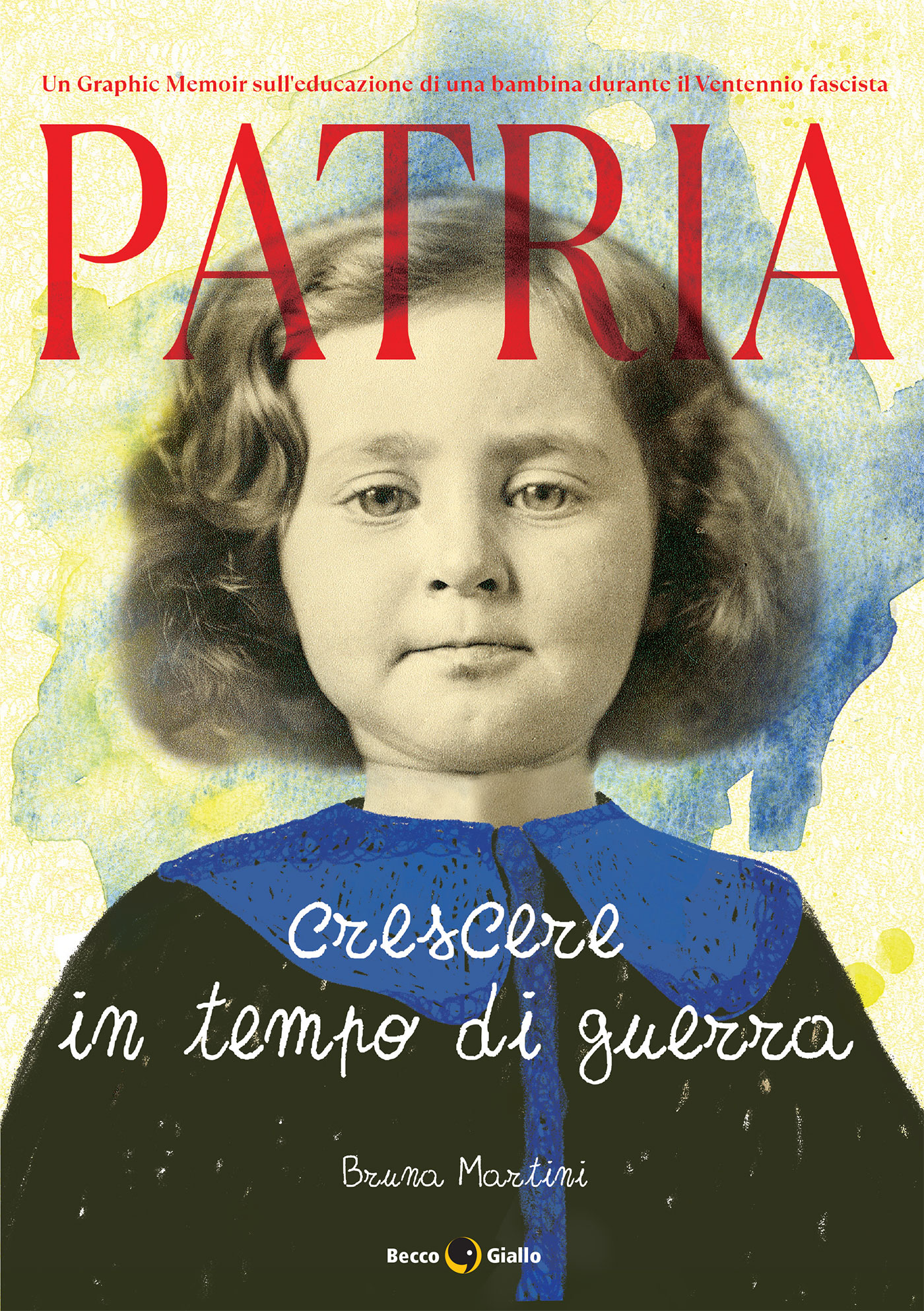 Patria. Crescere in tempo di guerra (Paperback)