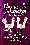 Playing Chicken by A.L. Lester