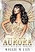 Aurora (A Lovely Twist of Fae, #2)