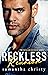 Reckless Reunion (The Reckless Rockstar #3)