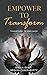Empower to Transform by Niraja Bandi