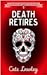 Death Retires (Death Retired, #1)