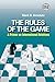 Rules of the Game by Mark R. Amstutz