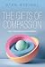 The Gifts of Compassion: How to Understand and Overcome Suffering