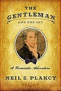 The Gentleman and the Spy (Ormond Yard Romantic Adventures, #1)
