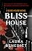 Bliss House: A Bliss House Novel
