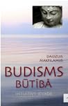 Budisms būtībā. Intuitīvs ievads.
