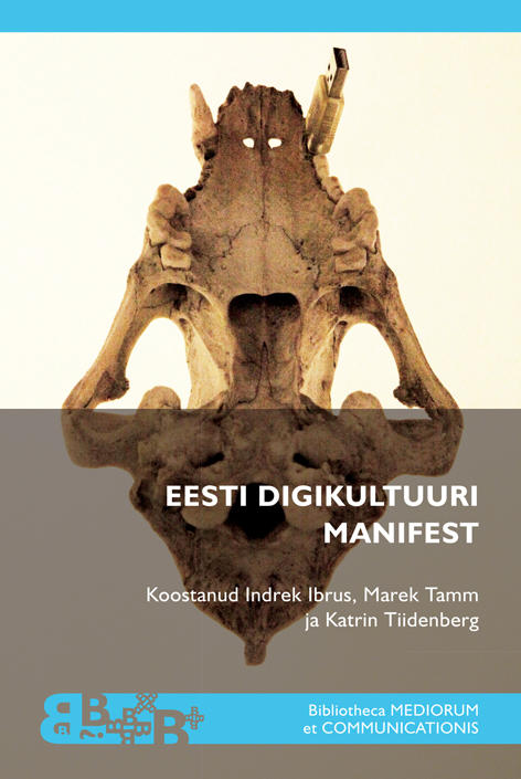 Eesti digikultuuri manifest (Paperback)